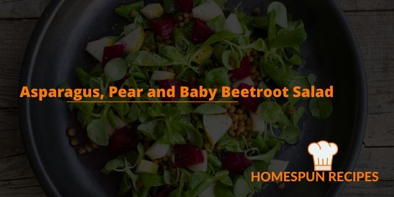 Asparagus, Pear, and Baby Beetroot Salad