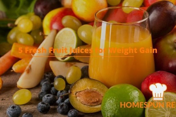 5 Fresh Fruit Juices for Weight Gain