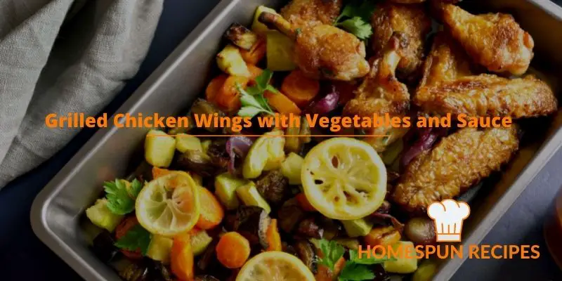 Grilled Chicken Wings with Vegetables and Sauce