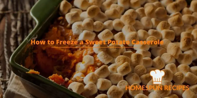 How to Freeze a Sweet Potato Casserole