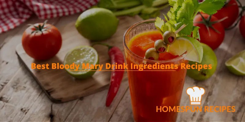 Best Bloody Mary Drink Ingredients Recipes