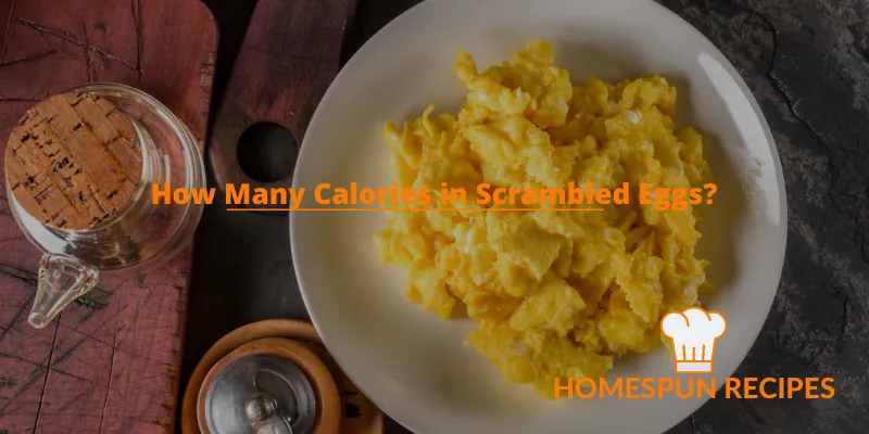 How Many Calories in Scrambled Eggs