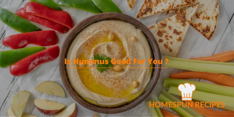 Is Hummus Good For You