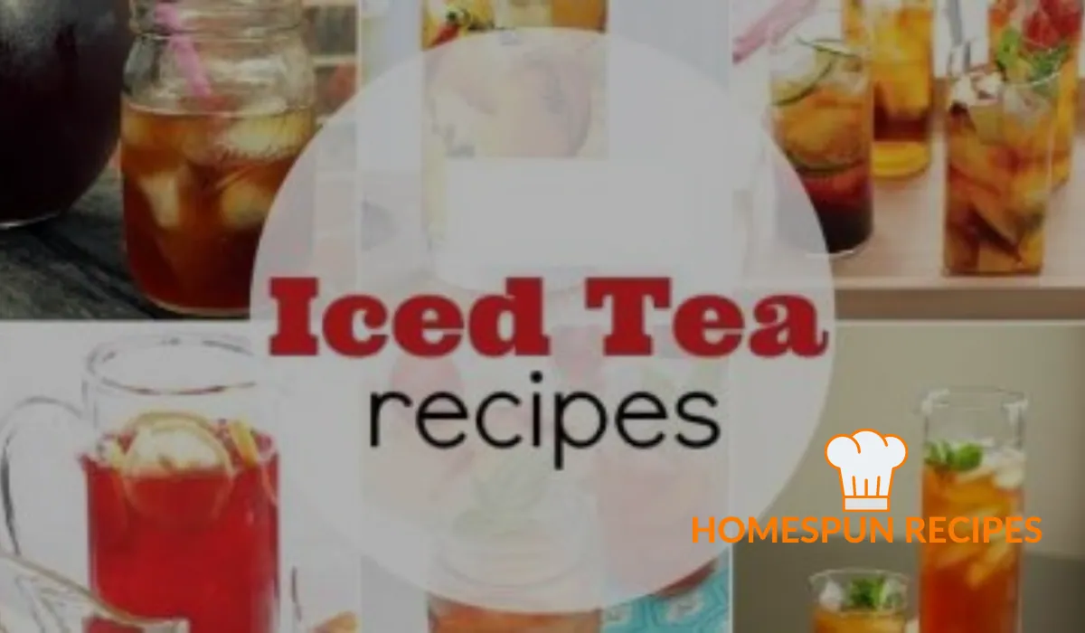 Best Iced Tea Recipes For Summer