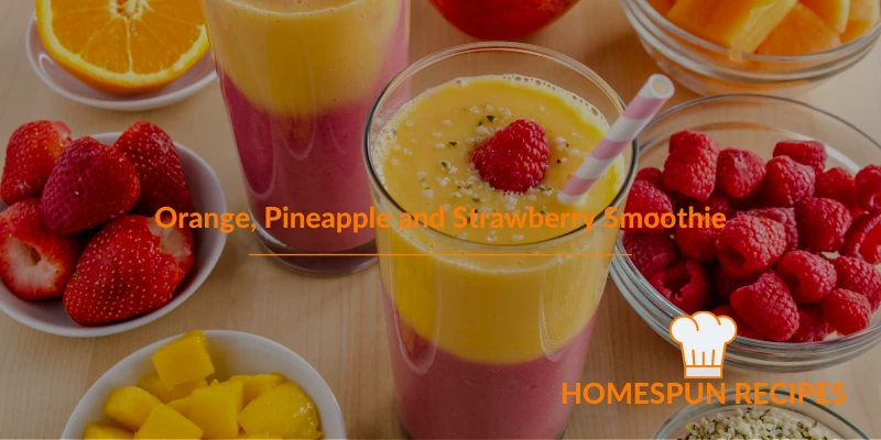 Orange, Pineapple and Strawberry Smoothie
