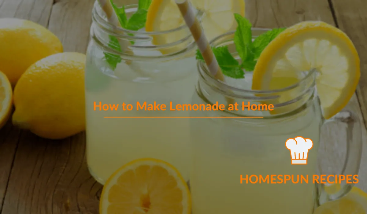 How to Make Lemonade at Home