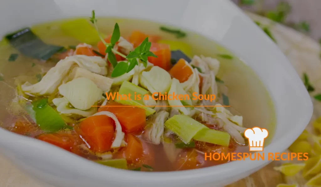 What is a Chicken Soup